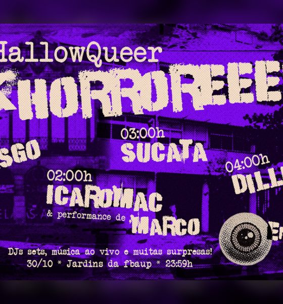 Hallowqueer: KHORROREEE! O JUP junta-se aos estudantes da FBAUP na terceira edição do Hallowqueer do Porto, uma celebração queer que reúne DJs, música ao vivo, performances e surpresas nos Jardins da FBAUP, no dia 30 de outubro, a partir das 23h59.